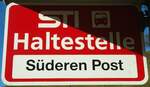 (136'774) - STI-Haltestellenschild - S�deren, S�deren Post - am 21.