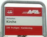 (130'354) - AFA-Haltestellenschild - Achseten, Kirche - am 11.
