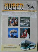 (258'495) - Huber-Ferien 2006 am 8.