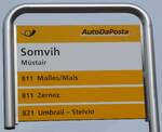 (284'809) - PostAuto-Haltestellenschild - M�stair, Somvih - am 10.
