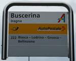 (280'338) - PostAuto-Haltestellenschild - Iragna, Buscerina - am 13.